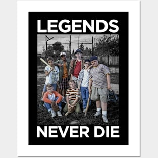 LEGENDS NEVER DIE - SANDLOT Posters and Art